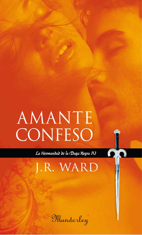 Book cover of Amante Confeso (La Hermandad de la Daga Negra 4) (La Hermandad de la Daga Negra: Volumen 4)