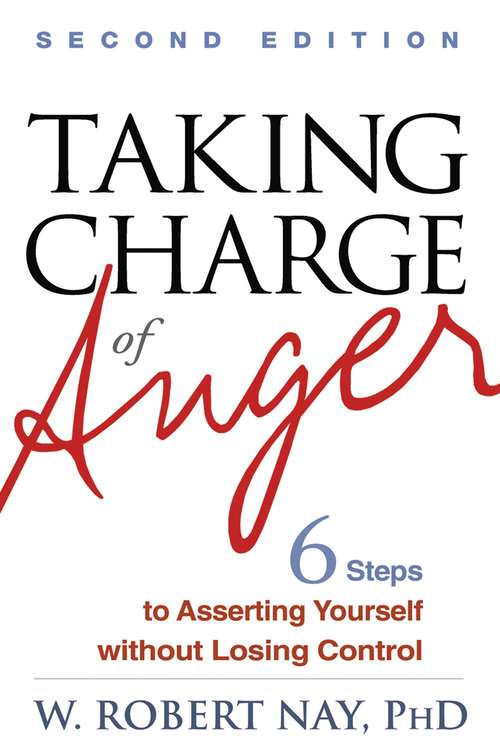 Book cover of Taking Charge of Anger, Second Edition