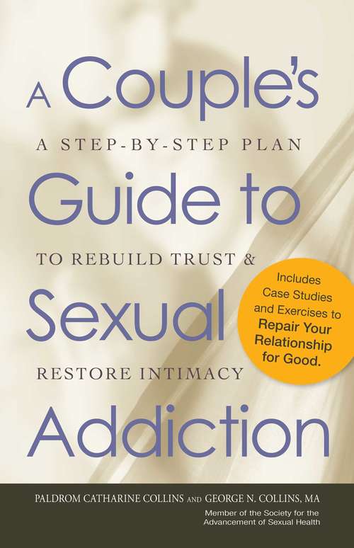 A Couple's Guide to Sexual Addiction