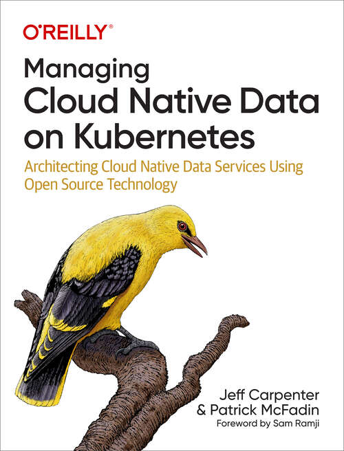 Book cover of Managing Cloud Native Data on Kubernetes