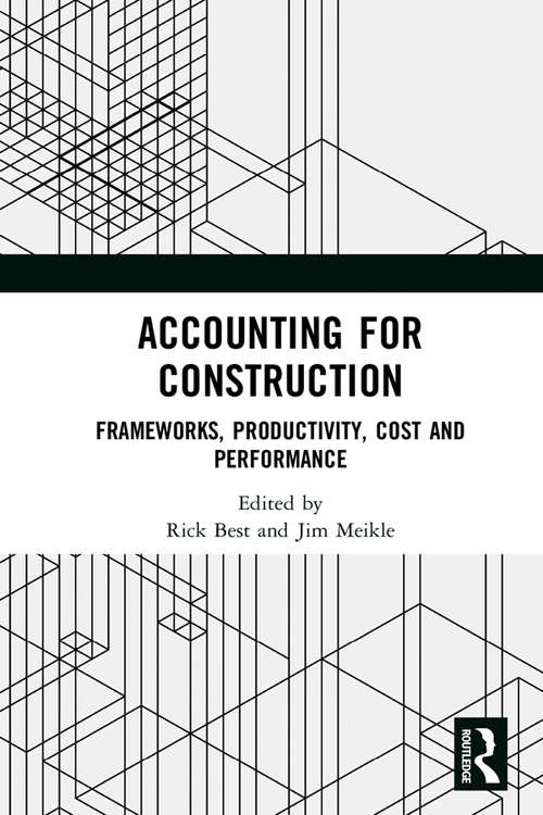 Book cover of Accounting for Construction: Frameworks, Productivity, Cost and Performance