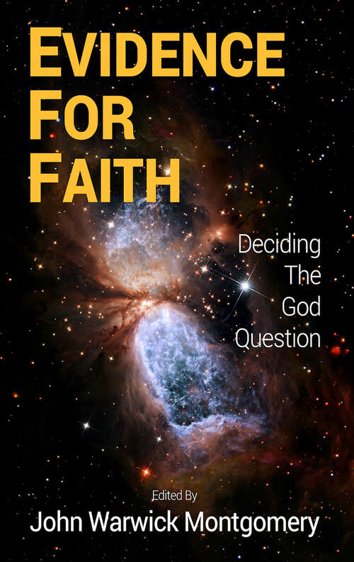 Book cover of Evidence for Faith: Deciding the God Question (2)