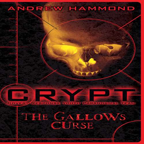 CRYPT: The Gallows Curse (CRYPT #1)