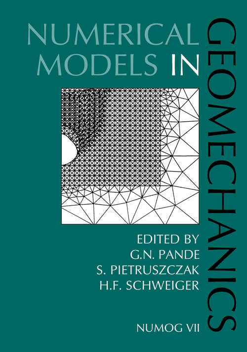 Book cover of Numerical Models in Geomechanics: Proceedings Of The Tenth International Symposium On Numerical Models In Geomechanics (numog X), Rhodes, Greece, 25-27 April 2007