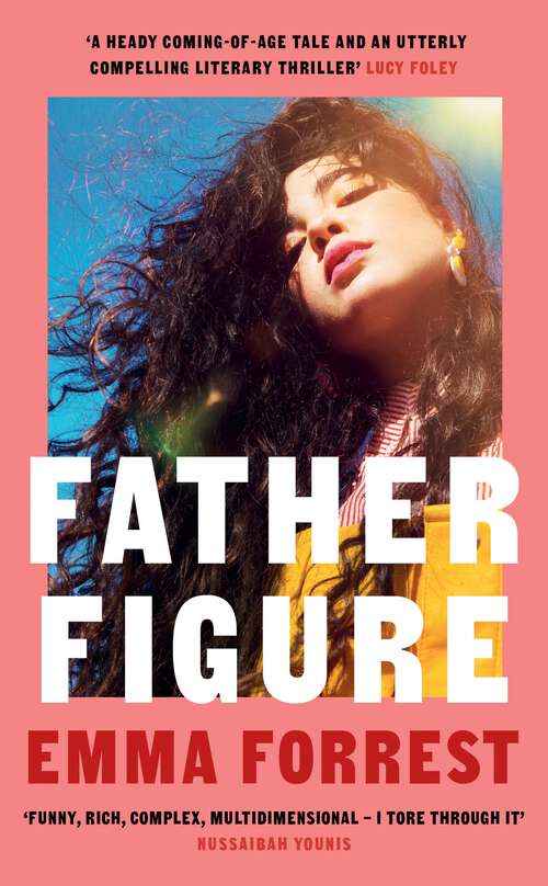 Book cover of Father Figure: A thrilling coming-of-age story and the perfect hot, sultry summer read