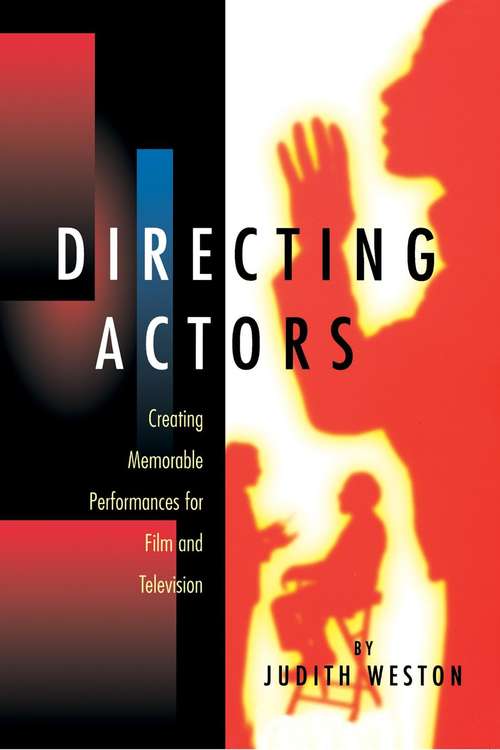 Book cover of Directing Actors: Creating Memorable Performances for Film and Television