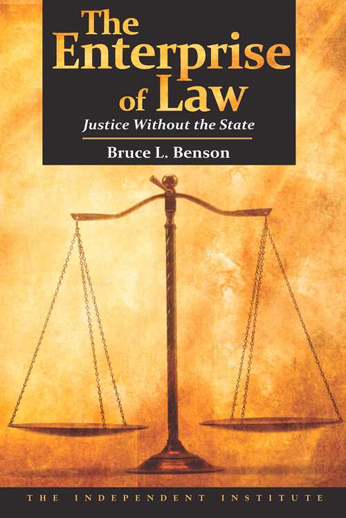 Book cover of The Enterprise of Law: Justice Without the State