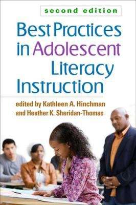 Best Practices in Adolescent Literacy Instruction, Second Edition
