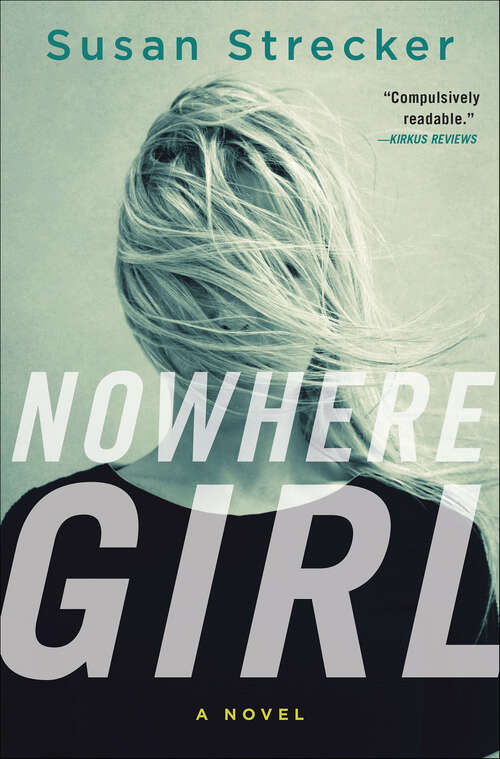 Book cover of Nowhere Girl: A Novel