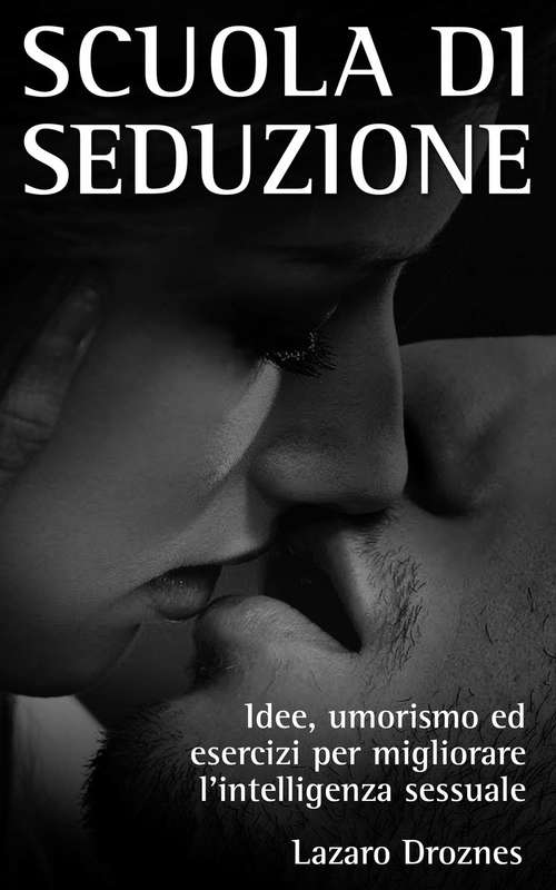 Book cover of Scuola di seduzione