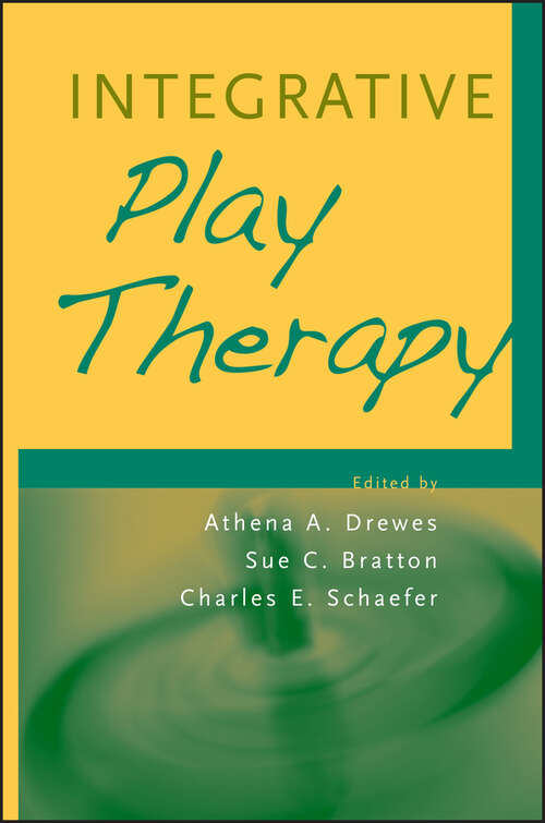 Book cover of Integrative Play Therapy