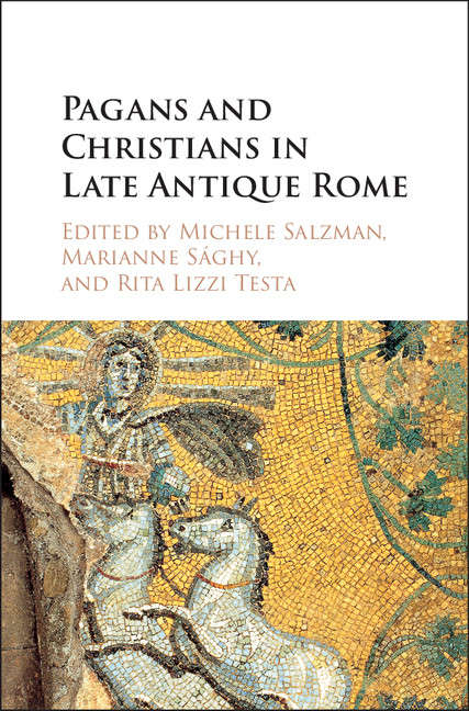 Book cover of Pagans and Christians in Late Antique Rome