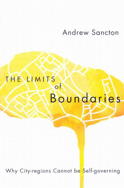 Book cover of The Limits of Boundaries: Why City-regions Cannot be Self-governing