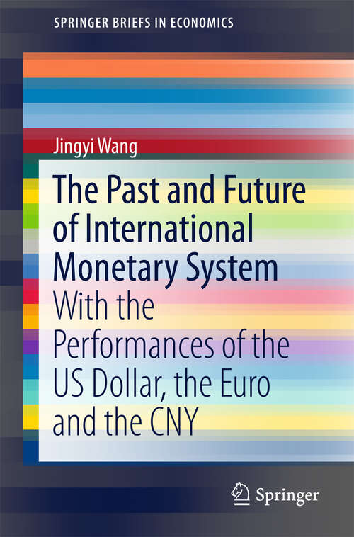 The Past and Future of International Monetary System