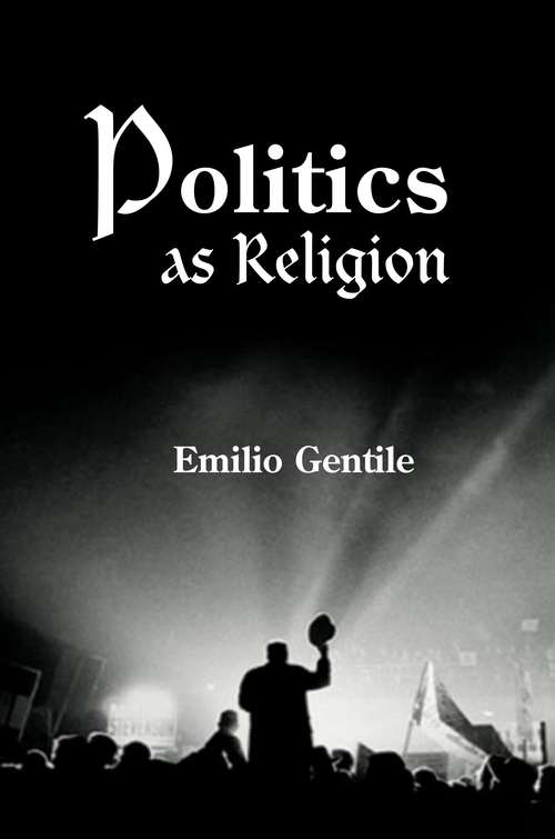 Book cover of Politics as Religion