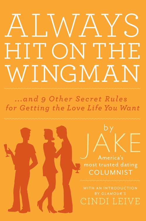 Book cover of Always Hit on the Wingman