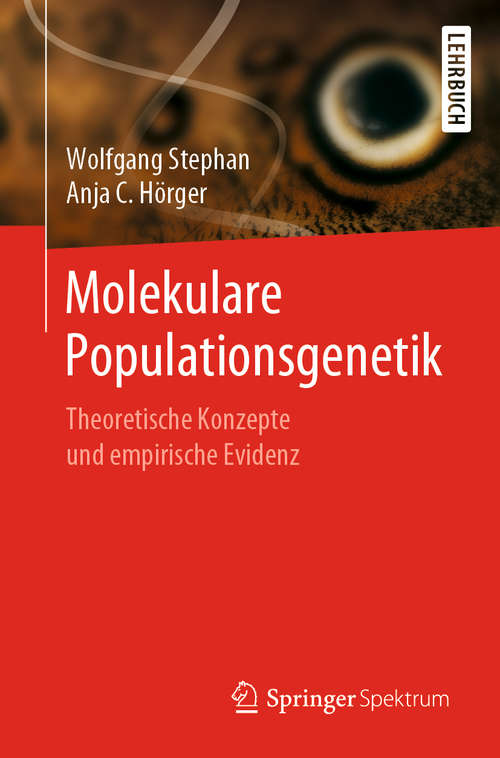 Molekulare Populationsgenetik: Theoretische Konzepte und empirische Evidenz