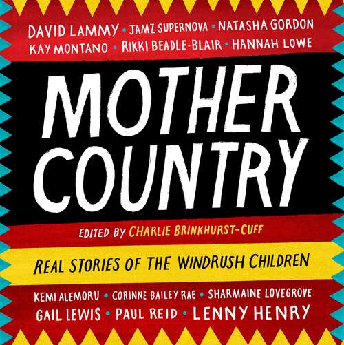 Book cover of Mother Country: Real Stories of the Windrush Children