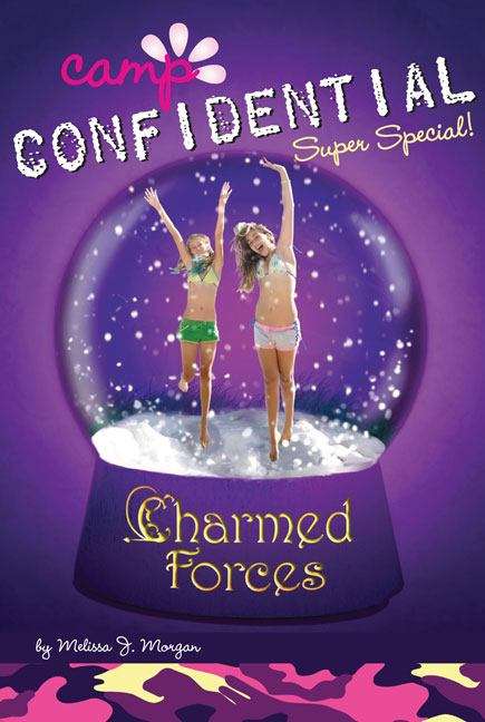 Book cover of Charmed Forces: Super Special (Camp Confidential #19)