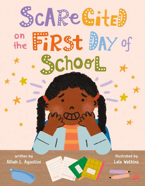Book cover of Scarecited on the First Day of School