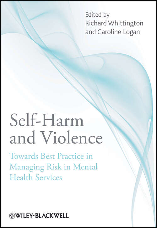 Book cover of Self-Harm and Violence: Towards Best Practice in Managing Risk in Mental Health Services