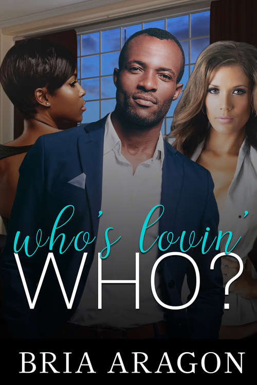 Book cover of Who’s Lovin’ Who?