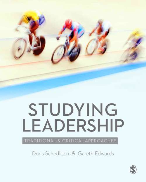 Book cover of Studying Leadership: Traditional and Critical Approaches