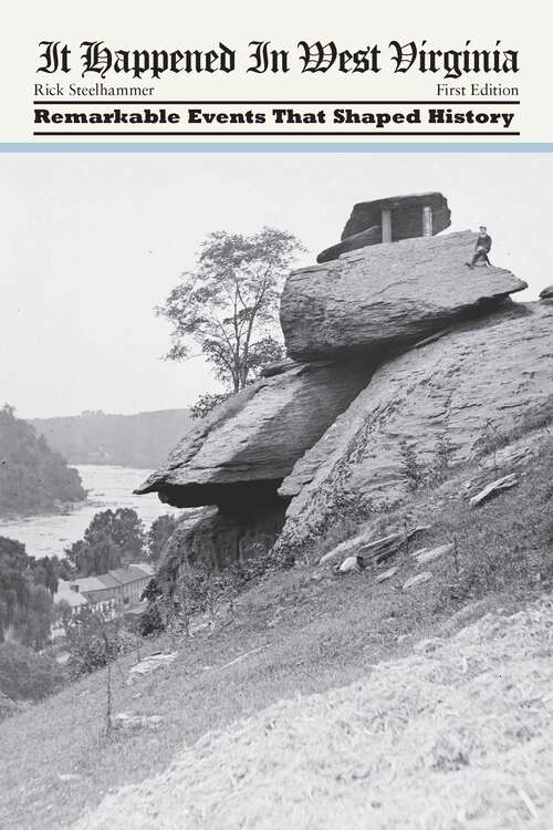 Book cover of It Happened in West Virginia (1st Edition) (It Happened In Series)