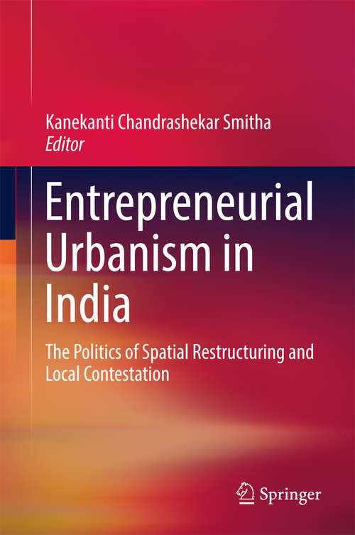 Book cover of Entrepreneurial Urbanism in India