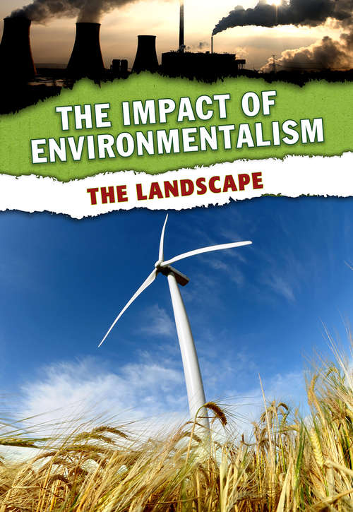 The Landscape (The Impact of Environmentalism)