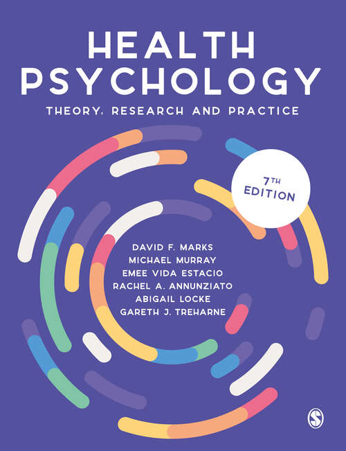 Book cover of Health Psychology: Theory, Research and Practice (Seventh)