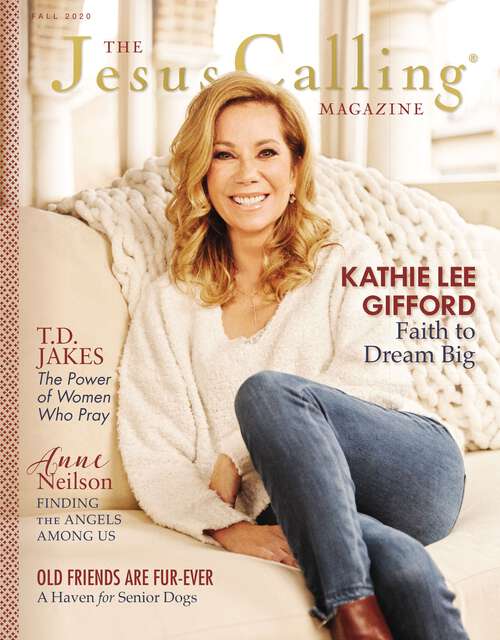 Book cover of The Jesus Calling Magazine Issue 5: Kathie Lee Gifford (The Jesus Calling Magazine)