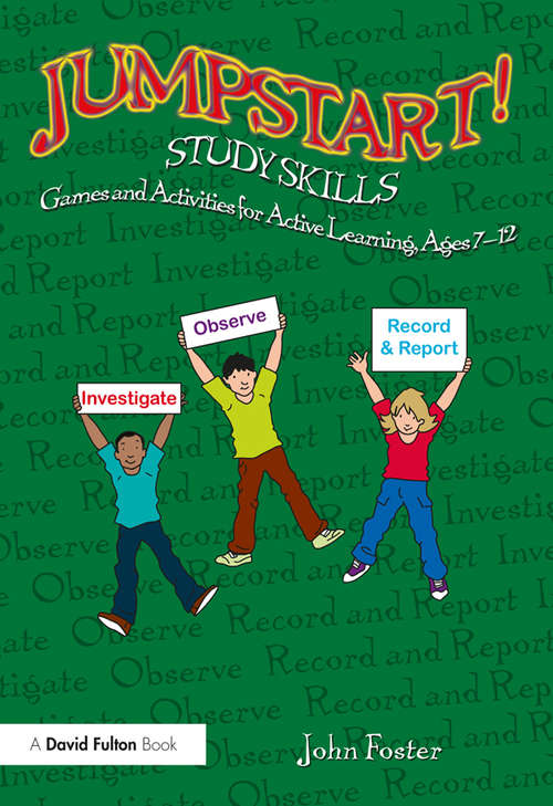 Book cover of Jumpstart! Study Skills: Games and Activities for Active Learning, Ages 7–12 (Jumpstart)