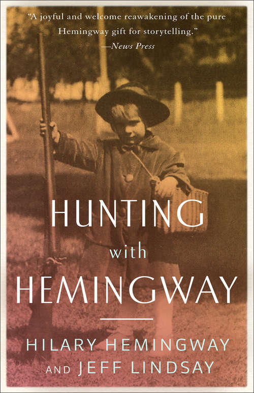 Book cover of Hunting with Hemingway