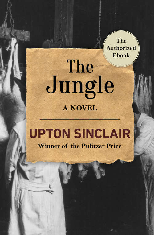 Book cover of The Jungle: A Novel (The Best Sellers Of 1906 Series)