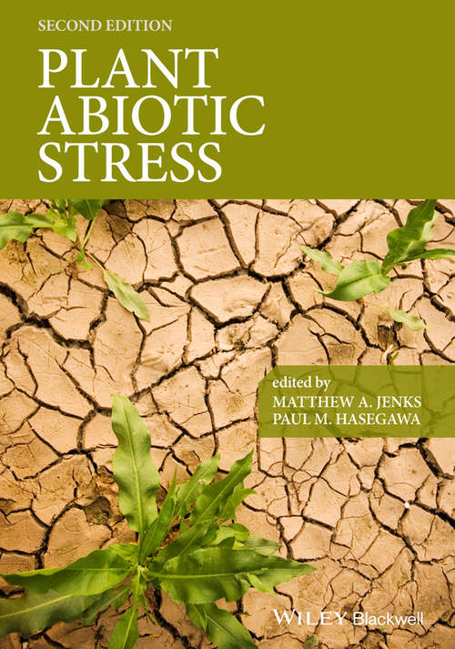 Plant Abiotic Stress (Biological Sciences Ser. #3)