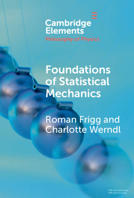 Book cover of Elements in the Philosophy of Physics: Foundations of Statistical Mechanics