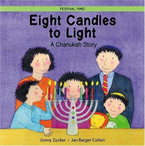Book cover of Eight Candles to Light: A Chanukah Story