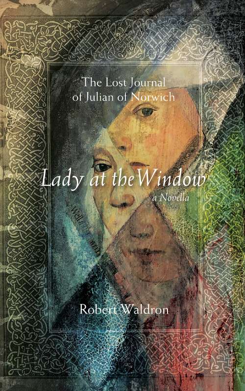 Book cover of Lady at the Window: A Novella (Paraclete Fiction)