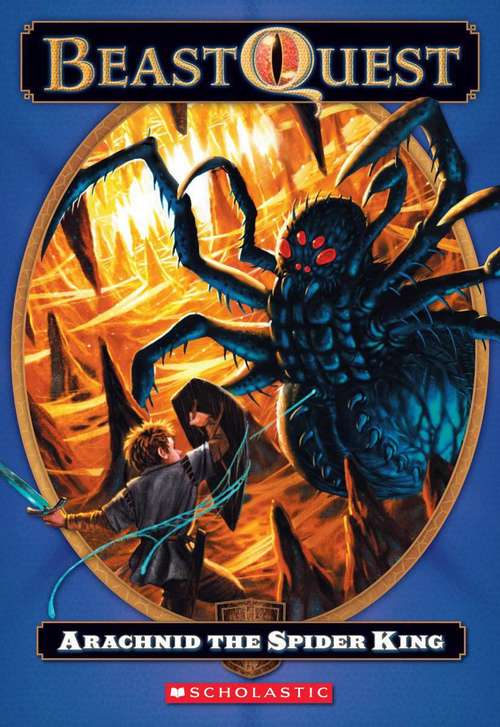 Book cover of Arachnid the Spider King (Beast Quest, Book #11)