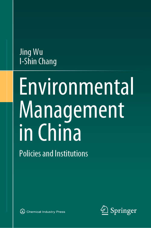 Environmental Management in China: Policies and Institutions