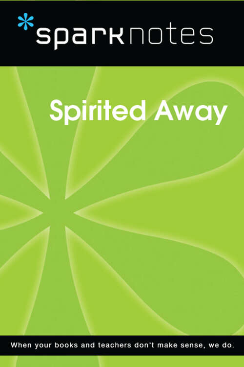 Book cover of Spirited Away (SparkNotes Film Guide)