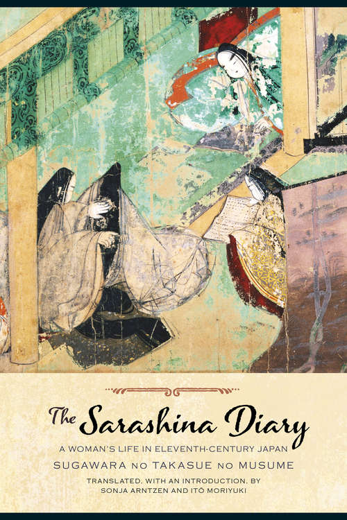 The Sarashina Diary: A Woman's Life in Eleventh-Century Japan (Translations from the Asian Classics)