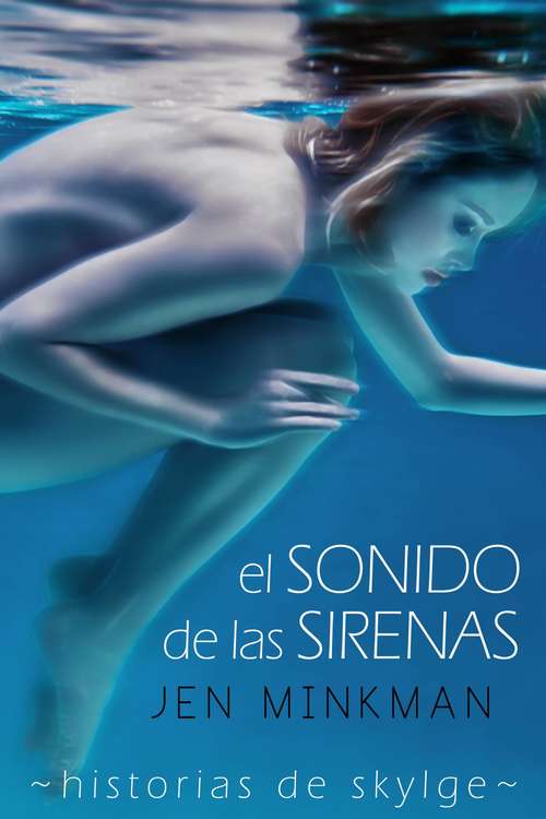 Book cover of El sonido de las sirenas (Historias de Skylge #1)