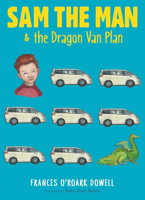 Sam the Man & the Dragon Van Plan (Sam the Man #3)