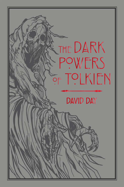 The Dark Powers of Tolkien (Tolkien Ser. #5)