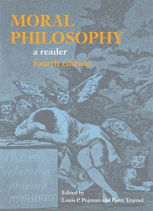 Book cover of Moral Philosophy: A Reader (Fourth Edition)