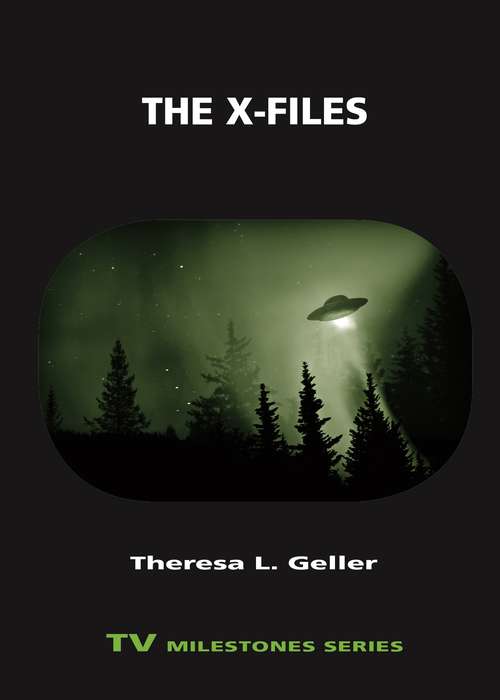 Book cover of The X-Files (TV Milestones Series)