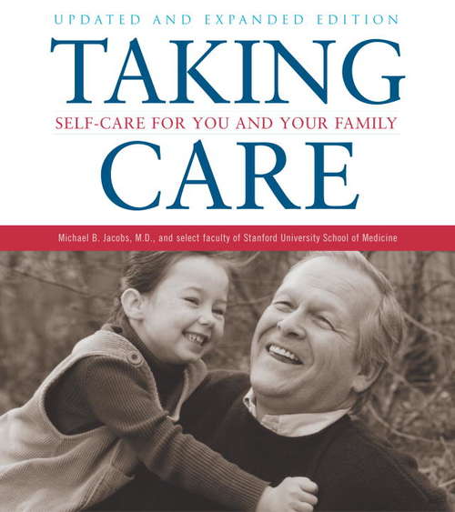 Book cover of Taking Care: Self-Care for You and Your Family