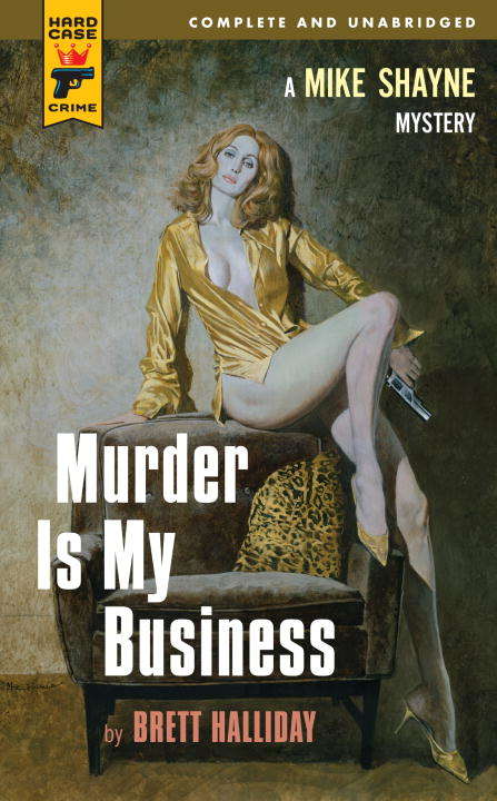 Book cover of Murder is My Business